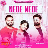 Nede Nede Captain Chauhan, Sirat Kaur MP3 Song, Nede Nede Album