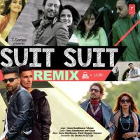 Suit Suit Remix Guru Randhawa, Arjun MP3 Song, Suit Suit Remix Album