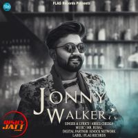 Jonny Walker Abbee Cheeka MP3 Song, Jonny Walker Album