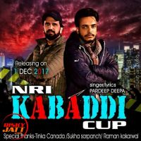 NRI Kabbadi Cup (Dhuri) Pardeep Deepa MP3 Song, NRI Kabbadi Cup (Dhuri) Album