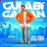 Gulabi Gallan Vicky MP3 Song, Gulabi Gallan Album