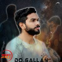 Do Gallan Ak Verma MP3 Song, Do Gallan Album