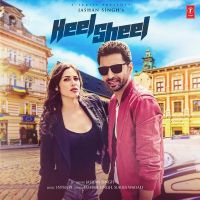Heel Sheel Jashan Singh MP3 Song, Heel Sheel Album