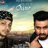 Gore Rang Di Shine Satt Dhillon MP3 Song, Gore Rang Di Shine Album