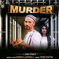 Murder Darshan Lakhewala MP3 Song, Murder Album