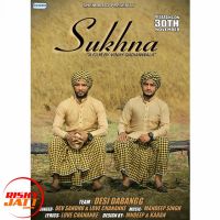 Sukhna Love Chananke, Dev Sandhu MP3 Song, Sukhna Album
