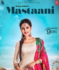 Mastaani Jenny Johal MP3 Song, Mastaani Album