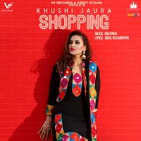 Shopping Khushi Jaura MP3 Song, Shopping Album
