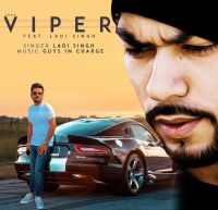 Viper Ladi Singh MP3 Song, Viper Album