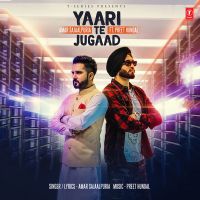 Yaari Te Jugaad Amar Sajaalpuria MP3 Song, Yaari Te Jugaad Album