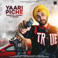 Yaari Pishe Amantej Hundal, Banka MP3 Song, Yaari Pishe Album