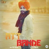 Att Bande Preet Bhullar MP3 Song, Att Bande Album