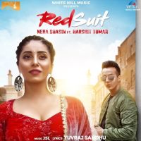 Red Suit Neha Bhasin, Harshit Tomar MP3 Song, Red Suit Album