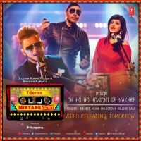 Oh Ho Ho,Soni De Nakhre Mehak Malhotra, Millind Gaba, Sukhbir MP3 Song, Oh Ho Ho,Soni De Nakhre Album