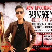 Raab warge yaar Star Sager Ft.labh Thukar MP3 Song, Raab warge yaar Album