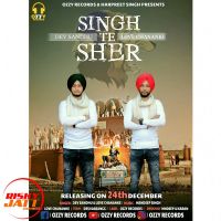 Singh Te Sher Dev Sandhu, Love Chananke MP3 Song, Singh Te Sher Album