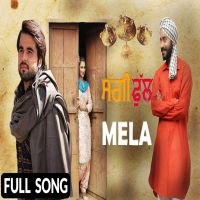 Mela (Saggi Phull) Ninja MP3 Song, Mela (Saggi Phull) Album