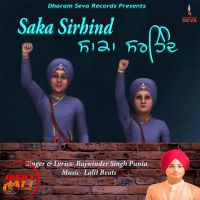 Saka Sirhind Rajwinder Singh Punia MP3 Song, Saka Sirhind Album
