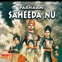 Parnaam Saheeda Nu Monu Gill MP3 Song, Parnaam Saheeda Nu Album