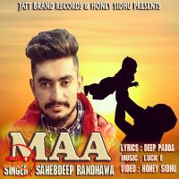 Maa Sahebdeep Randhawa MP3 Song, Maa Album