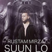 Suun Lo Rustam Mirza MP3 Song, Suun Lo Album