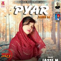 Pyar Jassi M MP3 Song, Pyar Album