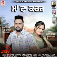 Maa Da Karz Harbans Channu, Miss Nikki Sidhu MP3 Song, Maa Da Karz Album