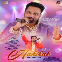 Mutiyaran Giddha Paundiyan Marry Nagra MP3 Song, Hakikat (Nagra Live) Album