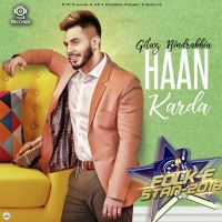Haan Karda (Folk E Stan 2018) Gitaz Bindrakhia MP3 Song, Haan Karda (Folk E Stan 2018) Album