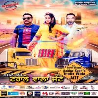 Tralle Wala Jatt Babbal Kaur MP3 Song, Tralle Wala Jatt Album