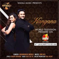 Kangana Lakhwinder Wadali MP3 Song, Kangana Album