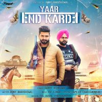 Yaar End Karde Garry Behniwal MP3 Song, Yaar End Karde Album