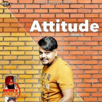 Attitude Shok-E MP3 Song, Attitude Album
