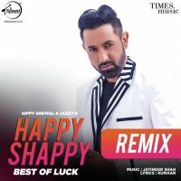 Happy Shappy Remix Gippy Grewal, Jazzy B MP3 Song, Happy Shappy Remix Album