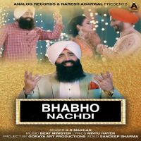 Bhabho Nachdi KS Makhan MP3 Song, Bhabho Nachdi Album