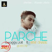Parche Swagy Jatt MP3 Song, Parche Album