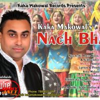 Nach Bhabi Kaka Makowal MP3 Song, Nach Bhabi Album