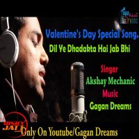 Dil Ye Dhadakta Hai Akshay Mechanic MP3 Song, Dil Ye Dhadakta Hai Album