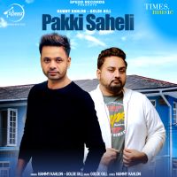 Pakki Saheli Golde Gill, Hammy Kahlon MP3 Song, Pakki Saheli Album