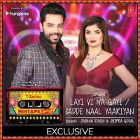 Sadde Naal Yaariyan - Layi Vi Na Gayi Shipra Goyal, Jashan Singh MP3 Song, Sadde Naal Yaariyan - Layi Vi Na Gayi Album