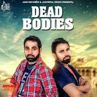 Dead Bodies Rajvir Toor MP3 Song, Dead Bodies Album
