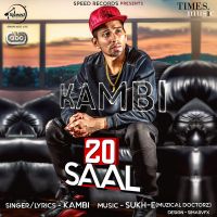 20 Saal Kambi MP3 Song, 20 Saal Album
