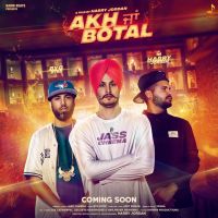 Akh Ja Botel Jass Cheema, Byg Byrd MP3 Song, Akh Ja Botel Album