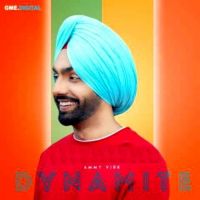 Dynamite Ammy Virk MP3 Song, Dynamite Album