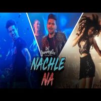 Nachle Na Guru Randhawa, Neeti Mohan MP3 Song, Nachle Na Album