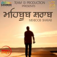 Mehboob sharab Tara Singh MP3 Song, Mehboob sharab Album