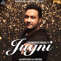 Jugni Lakhwinder Wadali MP3 Song, Jugni Album