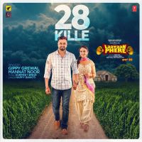 28 Kille (Laavaan Phere) Gippy Grewal, Mannat Noor MP3 Song, 28 Kille (Laavaan Phere) Album