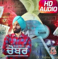 Chobbar Kiratjot Kahlon MP3 Song, Chobbar Album