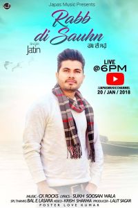 Rabb Di Saunhn Jatin MP3 Song, Rabb Di Saunhn Album